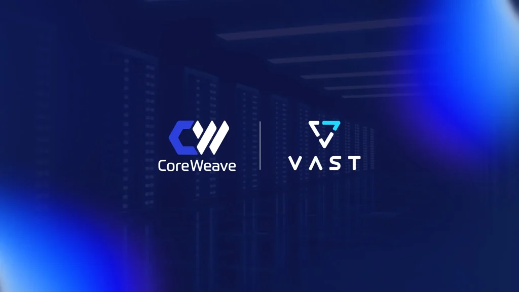 CoreWeave and VAST Data Announce $1.17 Billion AI Cloud Partnership